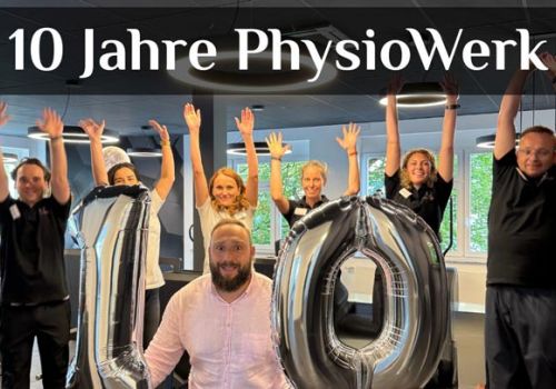 10 Jahre PhysioWerk – Wir feiern Jubiläum!